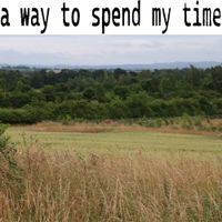 Xzeannoonn - a way to spend my time