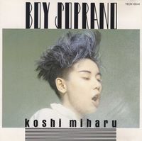コシミハル [Miharu Koshi] - Boy Soprano