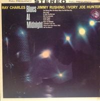 Ray Charles, Jimmy Rushing, Ivory Joe Hunter - Blues At Midnight