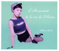 コシミハル [Miharu Koshi] - L'Assassinat De La Rue Du P&eacute;lican