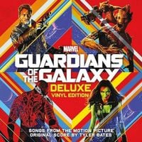 Tyler Bates - Guardians Of The Galaxy Deluxe Vinyl Edition