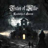 Tales Of Mike - Landscape of Sorrow