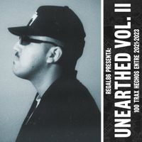 Regal86 - Unearthed Vol. II *100 Trax*