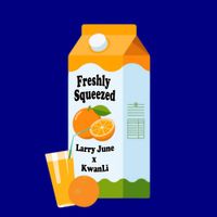 KwanLi - Freshly Squeezed