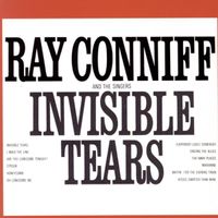 Ray Conniff - Invisible Tears
