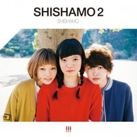 SHISHAMO - SHISHAMO 2