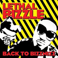 Lethal Bizzle - Back To Bizznizz