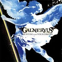 GALNERYUS - Hunting For Your Dream
