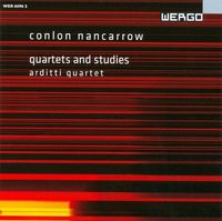 Arditti String Quartet - Conlon Nancarrow: Quartets and Studies