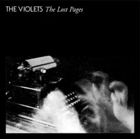 The Violets - The Lost Pages