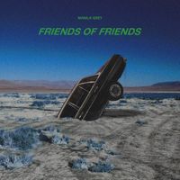 MANILA GREY - Friends of Friends