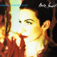 Annie Lennox - Walking on Broken Glass