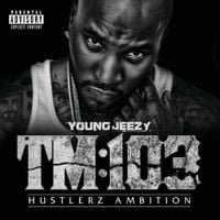 Jeezy - TM:103: Hustlerz Ambition (Deluxe)