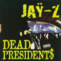 JAY-Z - Dead Presidents