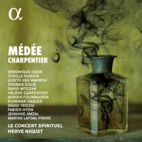 Le Concert Spirituel / Hervé Niquet - Charpentier: M&eacute;d&eacute;e
