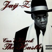 JAY-Z - Can't Knock the Hustle