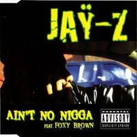 JAY-Z - Ain't No Nigga