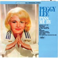 Peggy Lee - Pass Me By