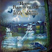 Clive Nolan & Oliver Wakeman - The Hound of the Baskervilles