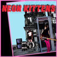 Neon Kittens - Nine Doesn't Work for an Outside Line