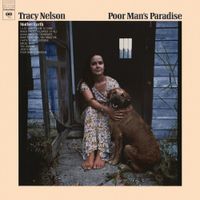 Tracy Nelson / Mother Earth - Poor Man's Paradise