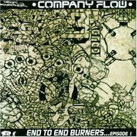 Company Flow - End to End Burners...Episode 1