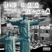 Reek Osama & Machacha - Reek Havoc