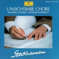 WDR Rundfunkchor K&ouml;ln / Karlheinz Stockhausen - Unsichtbare Ch&ouml;re