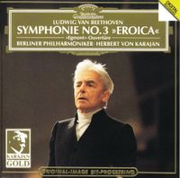 Herbert von Karajan - Ludwig van Beethoven:  Symphonie No. 3 &raquo;Eroica&laquo;