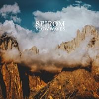 Seirom - Slow Waves