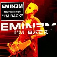 Eminem - I'm Back