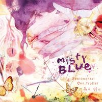 Misty Blue - 1/4 Sentimental Con.Troller