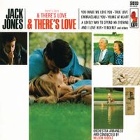 Jack Jones - There's Love & There's Love & There's Love