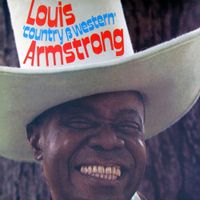 Louis Armstrong - Louis 'Country & Western' Armstrong