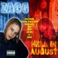 Zagg - Hell In August
