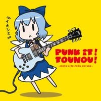 IOSYS - Punk it! Touhou! IOSYS Hits Punk Covers
