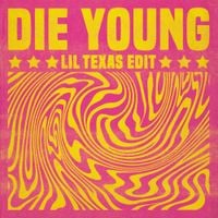 Lil Texas - Die Young