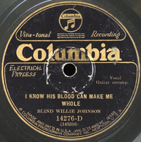 Blind Willie Johnson - I Know His Blood Can Make Me Whole