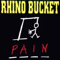 Rhino Bucket - Pain