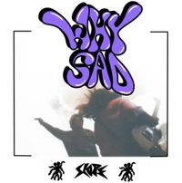 Slope - WHY SAD