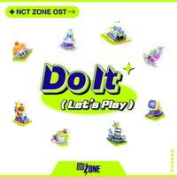NCT U - Do It (Let&rsquo;s Play) (NCT ZONE OST)