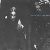 Tori Amos - Glory of the 80's