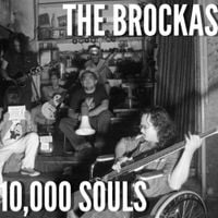 The Brockas - Ten Thousand Souls