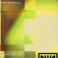 Nine Inch Nails - Into the Void
