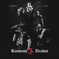Racionais MC's - Racionais 3 D&eacute;cadas