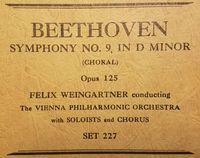 Wiener Philharmoniker / Wiener Staatsopernchor / Felix Weingartner / Luise Helletsgruber / Rosette Anday / Georg Maikl / Richard Mayr - Beethoven: Symphony No. 9 in D Minor, Op. 125