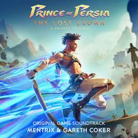 Mentrix & Gareth Coker - Prince of Persia: The Lost Crown