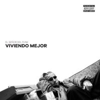 El Se&ntilde;or Del Funk - Viviendo Mejor