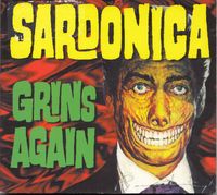Sardonica - Grins Again