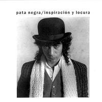Pata Negra - Inspiraci&oacute;n y locura